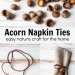 How To Make Acorn Napkin Ties for Beautiful Natural Decor